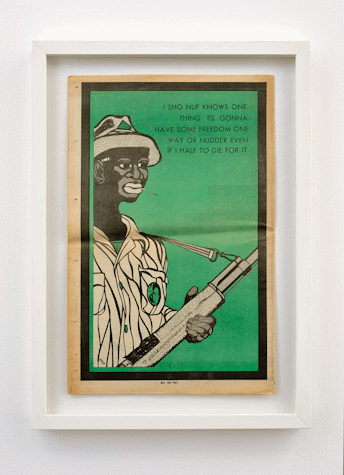 lithograph print of a black man holding a gun on a green background. text reads, 'I sho nuf knows one thing I's gonna have some freedom one way or nudder even if I half to die for it.'